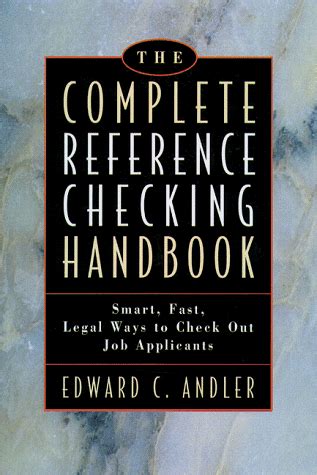 The complete reference checking handbook by edward c andler. - 1998 nissan altima gxe owners manual.